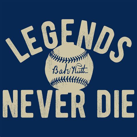 Legends Never Die T-Shirt | SnorgTees