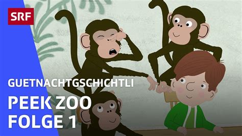 Peek Zoo Freche Affen Folge 1 Guetnachtgschichtli Srf Kids