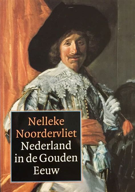 Mcinotcruben Boek Nederland In De Gouden Eeuw Nelleke Noordervliet Epub