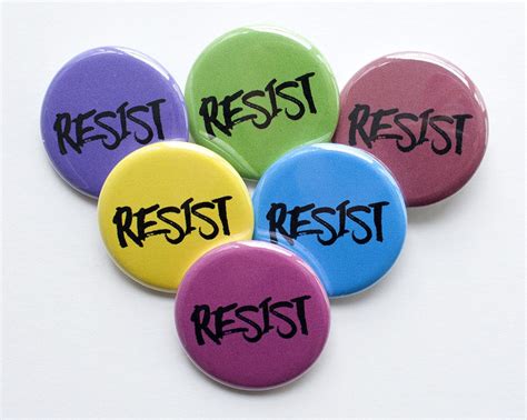 Resist Pin Resist Button 125 Inch Button Political Pin