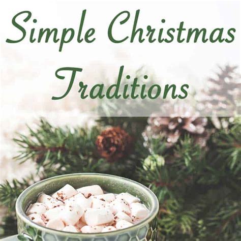 Our Simple Christmas Traditions The Mostly Simple Life