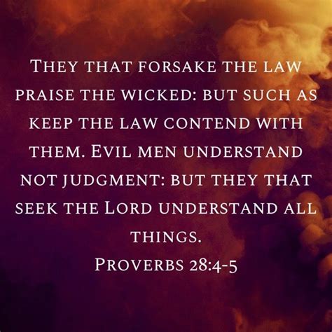 Proverbs 284 5 They That Forsake The Law Praise The Wicked But Such