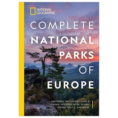National Geographic Complete National Parks Of Europe 460 Parks