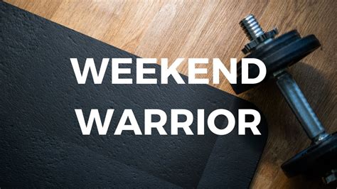 Weekend Warrior 42 Bodyweight Workout Youtube