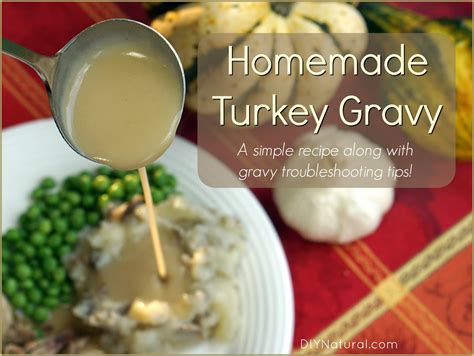 Homemade Gravy Recipe A Simple And Delicious Turkey Gravy