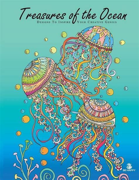 Treasures Of The Ocean Adult Coloring Book Designs To Inspire Your