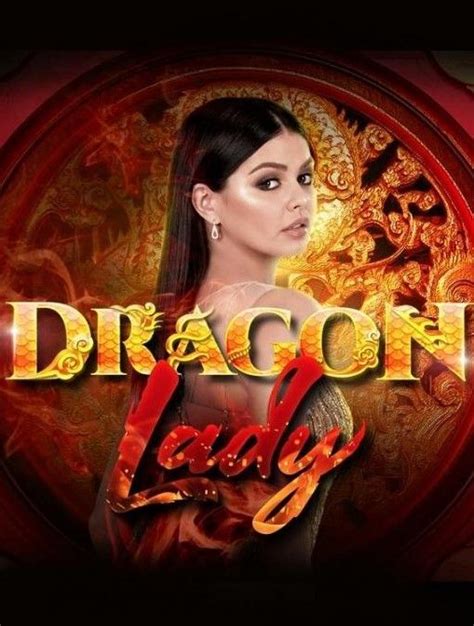 Dragon Lady June 12 2019