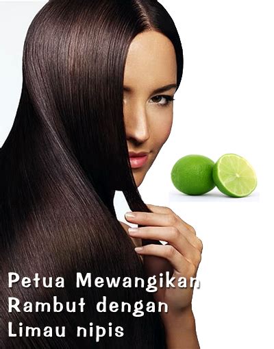 Walaupun pelbagai petua hilangkan batuk anda cuba , tetapi masih tidak lagi berkesan ?dari puan fres fai , dia memberikan satu petua menghilangkan batuk menggunakan bahan semulajadi dan. 101 Petua: Petua Mewangikan Rambut - Limau nipis