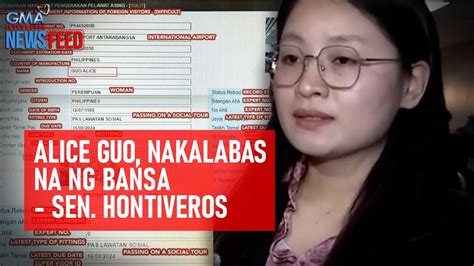 Alice Guo Nakalabas Na Ng Bansa Sen Hontiveros Gma Integrated