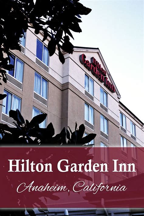 Review Of Anaheim Hilton Garden Inn For Families