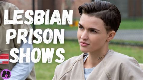 The Best Lesbian Prison Shows Youtube