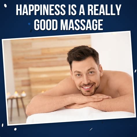 Happiness Is A Really Good Massage Massage Truth Happiness Good Massage Massage Therapy