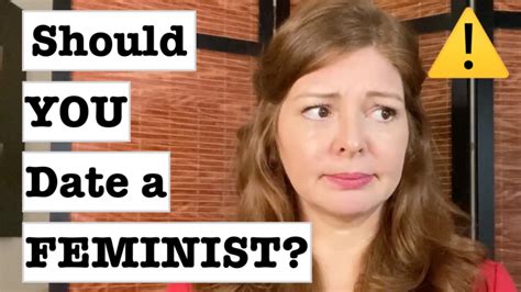 Should You Date A Feminist Woman Dating Coach For Men