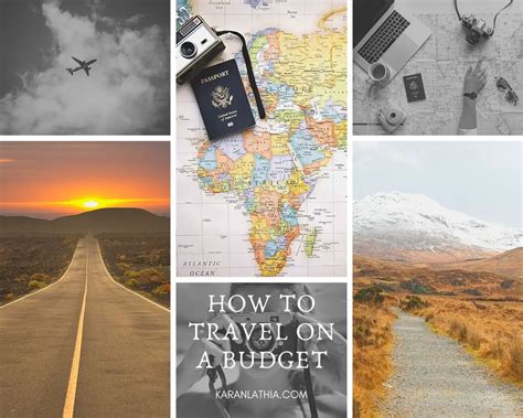 How To Travel On A Budget 10 Top Budget Travelling Tips Karan Lathia