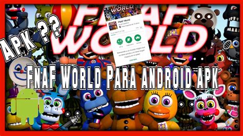 Fnaf World Oficial Para Android Apk Youtube