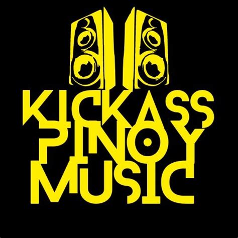 Kickass Pinoy Music