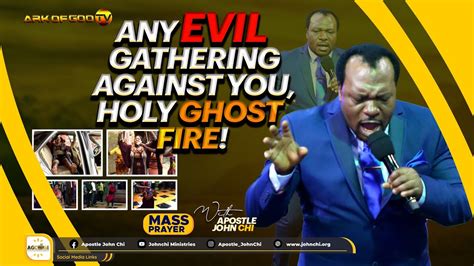 Any Evil Gathering Against You Holy Ghost Fire Youtube