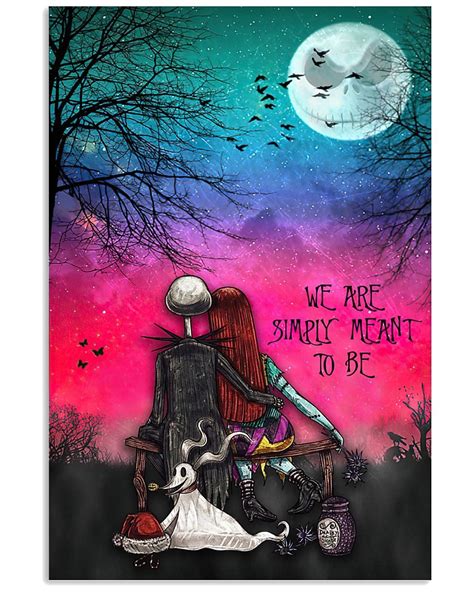 Jack Skellington And Sally We Are Simply Meant To Be Poster