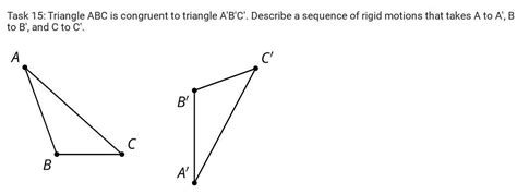 Triangle Abc Is Congruent To Triangle Abc Describe A Sequence Of