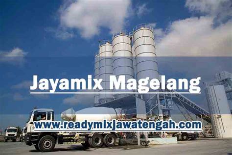 Harga beton cor jayamix penawaran beton ready mix segar siap digunakan dengan satuan jual / m3 yang siap didistribusikan dari lokasi plant terdekat di kota . Harga Beton Jayamix Magelang Murah Per m3 Terbaru 2020