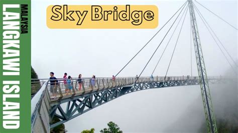 There's an entry fee to the sky bridge, with different prices for malaysian and foreign nationals. LANGKAWI Sky Bridge | Langkawi Island | Malaysia | June ...