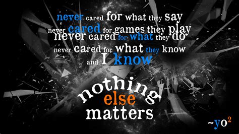 When nothing else matters by michael leahy, the times, january 15, 2005. Nothing Else Matters by raffaclaudio on DeviantArt
