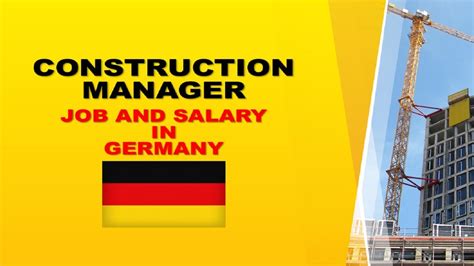 Construction Manager Salary In Germany Jobs And Wages In Germany