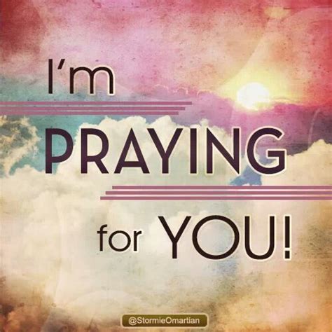 Im Praying For You Quotes Quotesgram