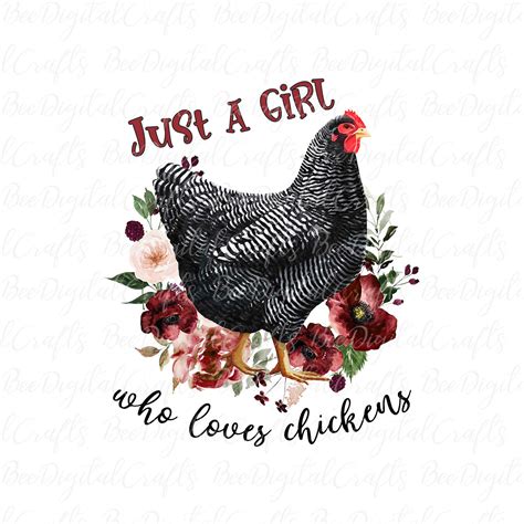 just a girl who loves chickens sublimation design floral farm etsy