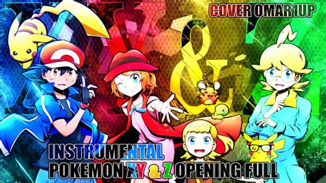 Pokemon Xy And Z Opening Full Instrumental Youtube