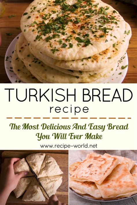 Recipe World Turkish Bread The Most Delicious And Easy Bread You Will