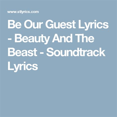Be Our Guest Lyrics Beauty And The Beast Soundtrack Lyrics Beauty