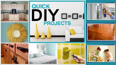 Easy Ways To Make Home Improvements 10 Quick Diy Projects