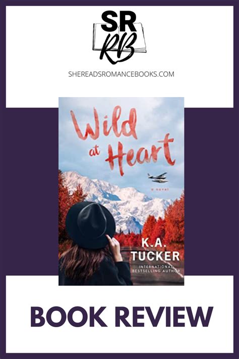 Book Review Of Wild At Heart By Ka Tucker — She Reads