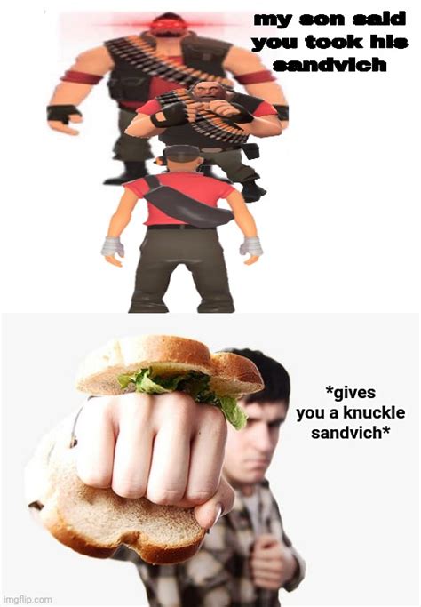 A Knuckle Sandvich Imgflip