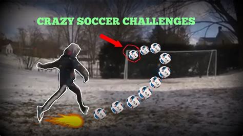 Crazy Soccer Challenges 1 Youtube