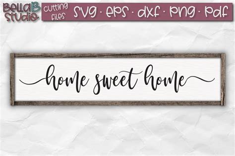 Home Sweet Home Svg File Home Sign Svg File