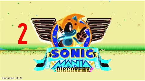 Sonic Mania Discovery Estamos En Estudiopolis 🎞️ 🤩 Youtube