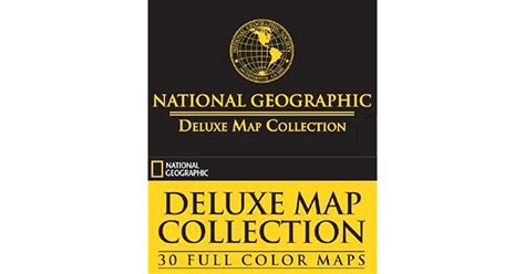 National Geographic Deluxe Map Collection 30 Full Color Maps By