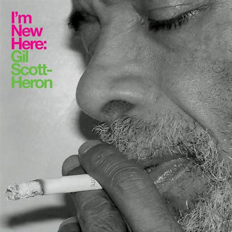Gil Scott Heron Im New Here Heron Album Album Covers