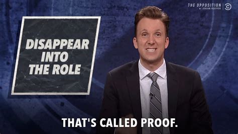 Proof  By The Opposition W Jordan Klepper Find And Share On Giphy