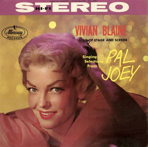 Unearthed In The Atomic Attic Pal Joey Anne Get Your Gun Vivian Blaine
