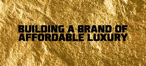 Affordable Luxury in Branding