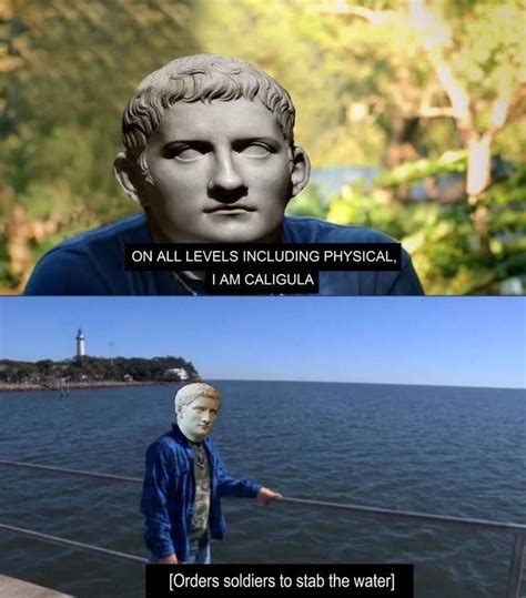 Surprised There Arent More Caligula Memes Here Tbh Rancienthistory