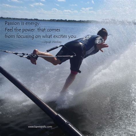 Passion Is Energy Water Skiing