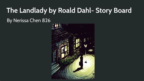 The Landlady By Roald Dahl By Nerissa Chen