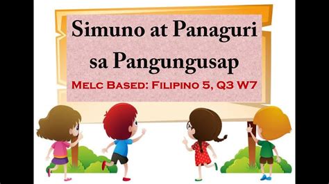 Simuno At Panaguri Sa Pangungusap Filipino 5 Q3 W7 YouTube