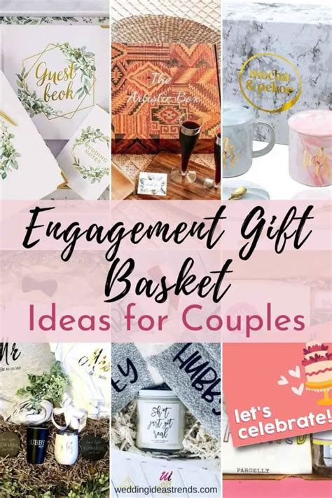 15 Best Engagement T Basket Ideas For Couples Wedding Ideas