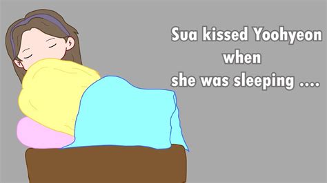 sua kissed yoohyeon when she was sleeping [드림캐쳐] youtube
