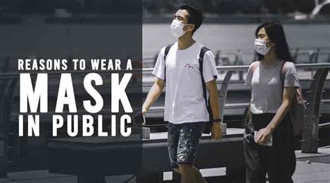 Good Reasons To Wear A Mask In Public Healthtostyle